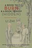 A Book to Burn and a Book to Keep (Hidden)