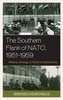 The Southern Flank of NATO, 1951-1959