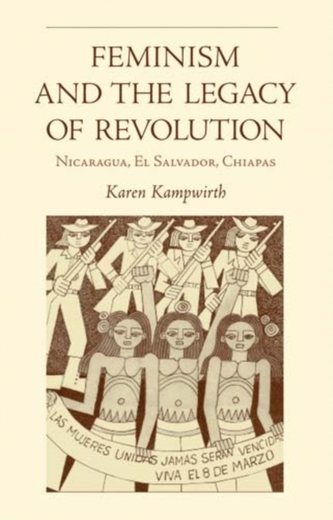 Feminism  and the Legacy Of Revolution