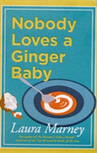 Nobody Loves a Ginger Baby