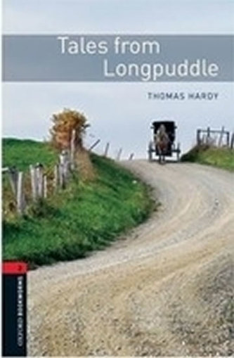 Oxford Bookworms Library 2 Tales From Longpuddle (New Edition)
