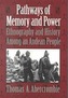 Pathways of Memory and Power