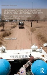 Legitimacy, Peace Operations and Global-Regional Security