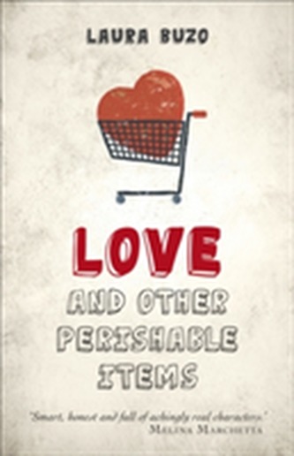 Love and Other Perishable Items
