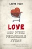 Love and Other Perishable Items
