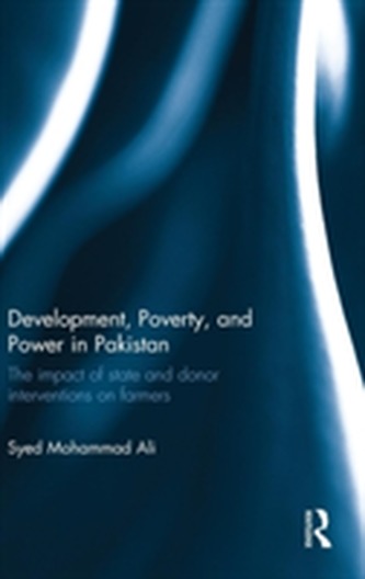 Development, Poverty and Power in Pakistan
