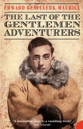 The Last of the Gentlemen Adventurers