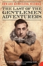 The Last of the Gentlemen Adventurers