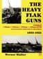 The Heavy Flak Guns 1933-1945
