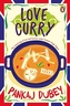 Love Curry: A Potpourri of Love and Life and All Things in Between!