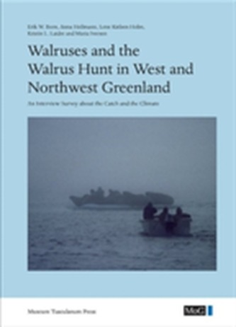 Walruses & the Walrus Hunt in West & Northwest Greenland