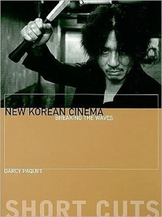 New Korean Cinema - Breaking the Waves