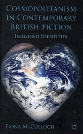 Cosmopolitanism in Contemporary British Fiction
