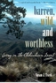 BARREN, WILD, AND WORTHLESS