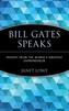 Bill Gates Speaks