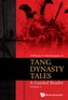 Tang Dynasty Tales: A Guided Reader - Volume 2