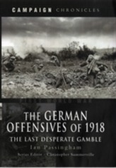 The German Offensives of 1918