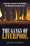 The Gangs Of Liverpool