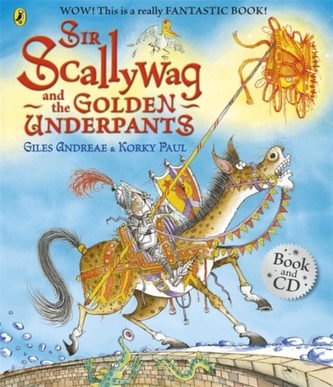 Sir Scallywag and the Golden Underpants book and CD