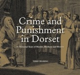Crime and Punishment in Dorset