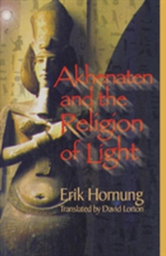 Akhenaten and the Religion of Light