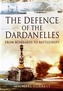 The Defence of the Dardanelles