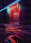 Greg Girard: Under Vancouver 1972 - 1982