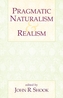 Pragmatic Naturalism & Realism