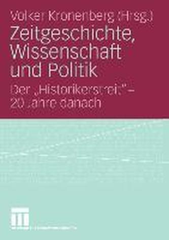 Zeitgeschichte, Wissenschaft Und Politik