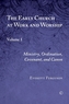The The Early Church at Work and Worship