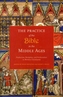 The Practice of the Bible in the Middle Ages