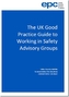 The UK good practice guide to working in safety advisory groups
