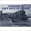 Ayrshire's Last Days of Steam