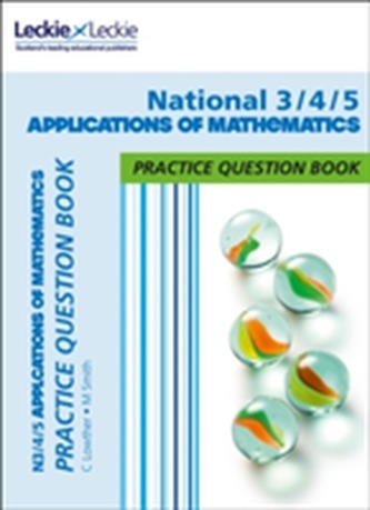 N3/4/5 Applications of Maths Practice Question Book
