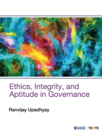 Ethics, Integrity, and Aptitude in Governance
