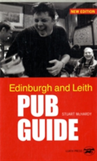 Edinburgh and Leith Pub Guide