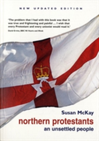 Northern Protestants - An Unsettled People
