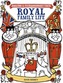Royal Family Life