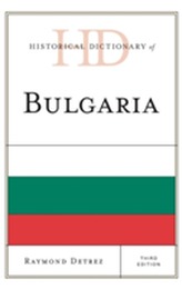 Historical Dictionary of Bulgaria