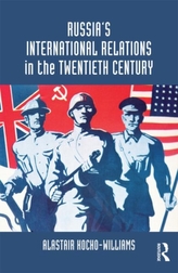 Russia's International Relations in the Twentieth Century