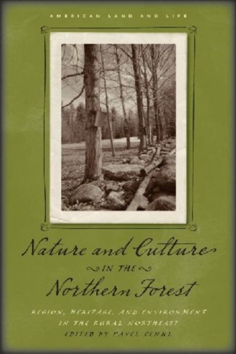 Nature and Culture in the Northern Forest