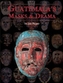 Guatemala's Masks and Drama
