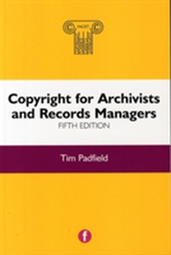 Copyright for Archivists and Records Managers