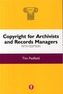Copyright for Archivists and Records Managers