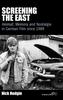 Screening the East