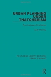 Urban Planning Under Thatcherism