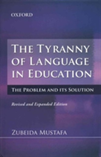 The Tyranny of Language in Education