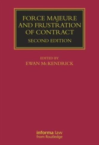 Force Majeure and Frustration of Contract