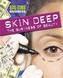 Big-Time Business: Skin Deep: The Business of Beauty