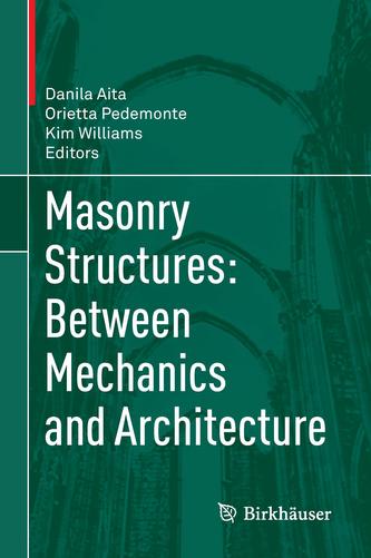 Masonry Structures: Between Mechanics and Architecture